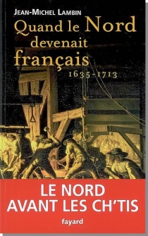 Quand le Nord devenait français